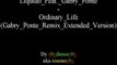 Liquido Feat. Gabry Ponte - Ordinary Life (Gabry Ponte Remix Extended Version)