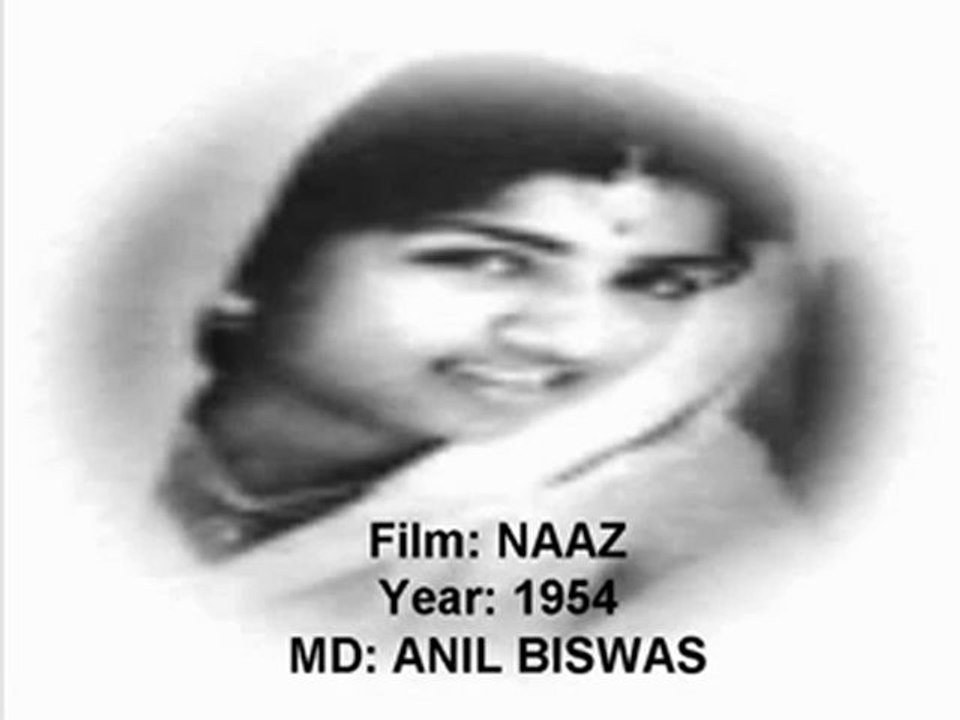 Ae dil dukhda kise sunaayen (Naaz)(1954)