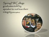 Spring Hill College graduates told by speaker to not lose their integrity