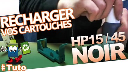 Comment recharger une cartouche HP 15 ou 45