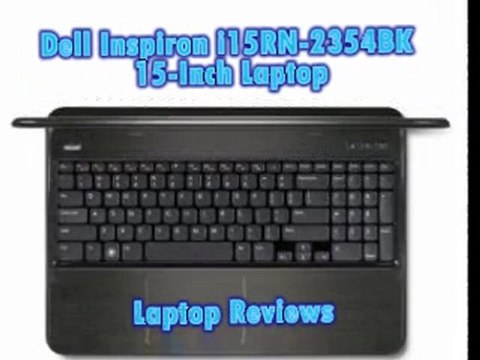 Best Dell Inspiron Laptop | Dell Inspiron i15RN-2354BK Review 15-Inch Laptop