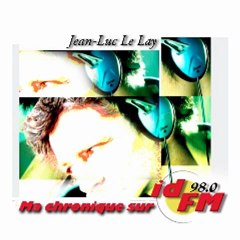 LE LAY DU LUNDI  SUR idFM98 Radio Enghien