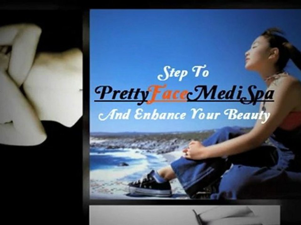 Enhance Your Beauty With PrettyFaceMediSpa.com
