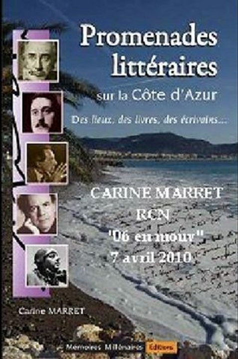 Carine Marret RCN avril 2010 "Promenades littéraires sur la Côte d'Azur"