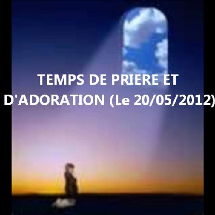 Temps de Prière et d'adoration