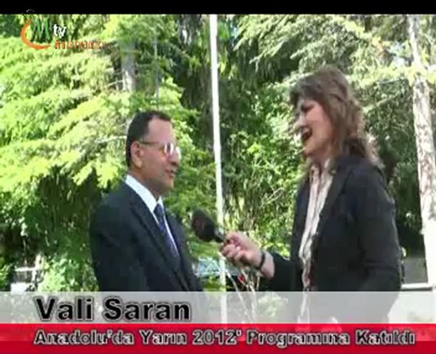 Vali Saran, 'Anadolu’da Yarın 2012' Programına Katıldı