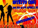 BITETTO (BA) 26-27-28-29 aprile 2012 TAGADA MONTI OFFICIAL VIDEO