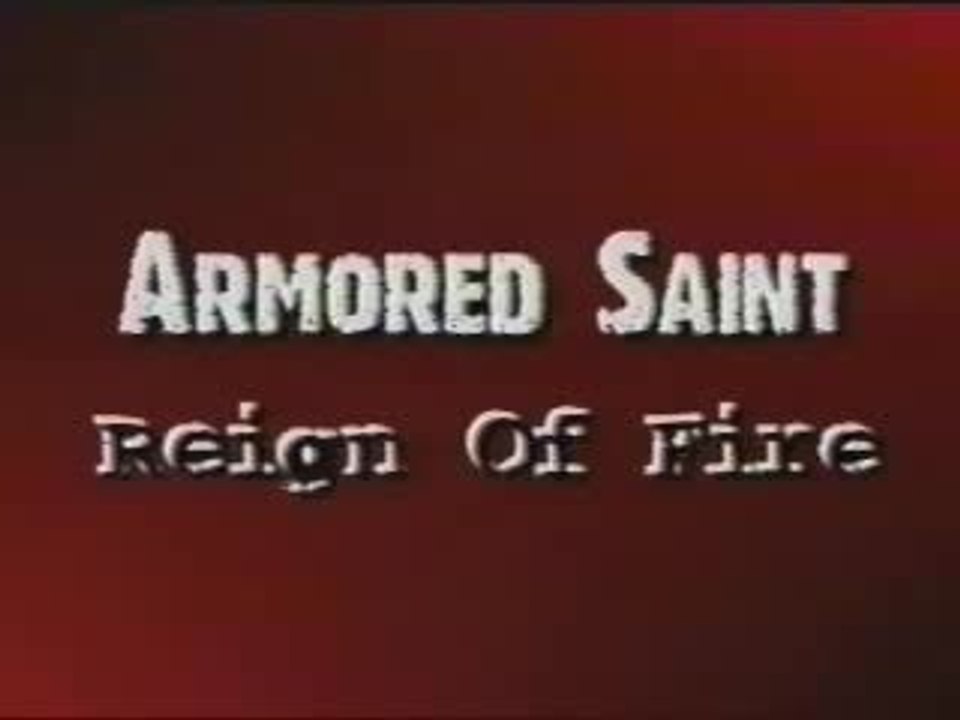 Armored Saint - Reign of fire