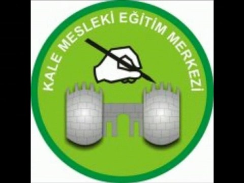 ÖZEL KALE MESLEKİ EĞİTİM MERKEZİ
