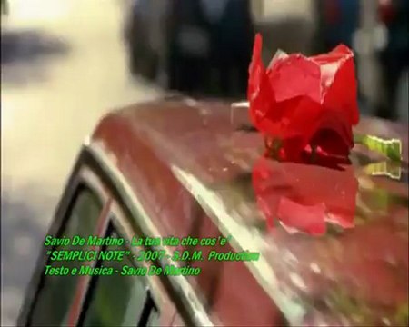 Savio De Martino-La tua vita che cos'e'_[CANZONI E FILM D'AMORE] Cantautori Italiani