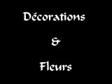 Teaser - Décorations & Fleurs