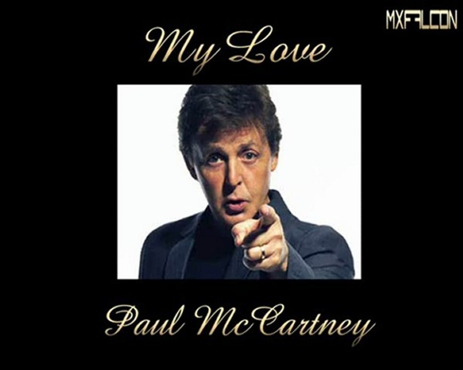 My Love -Paul McCartney-Legendado
