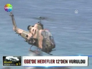Ege'de hedefler 12'den vuruldu - 25 mayıs 2012