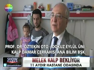 Melek 11 aydır kalp bekliyor - 25 mayıs 2012
