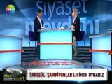 Mustafa Sarıgül'den Siyaset Meydanında ilginç açıklamalar - 25 mayıs 2012