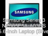 Best Samsung Laptop 2012 | Samsung Series 3 NP305E5A-A03US 15.6-Inch Laptop (Silver)