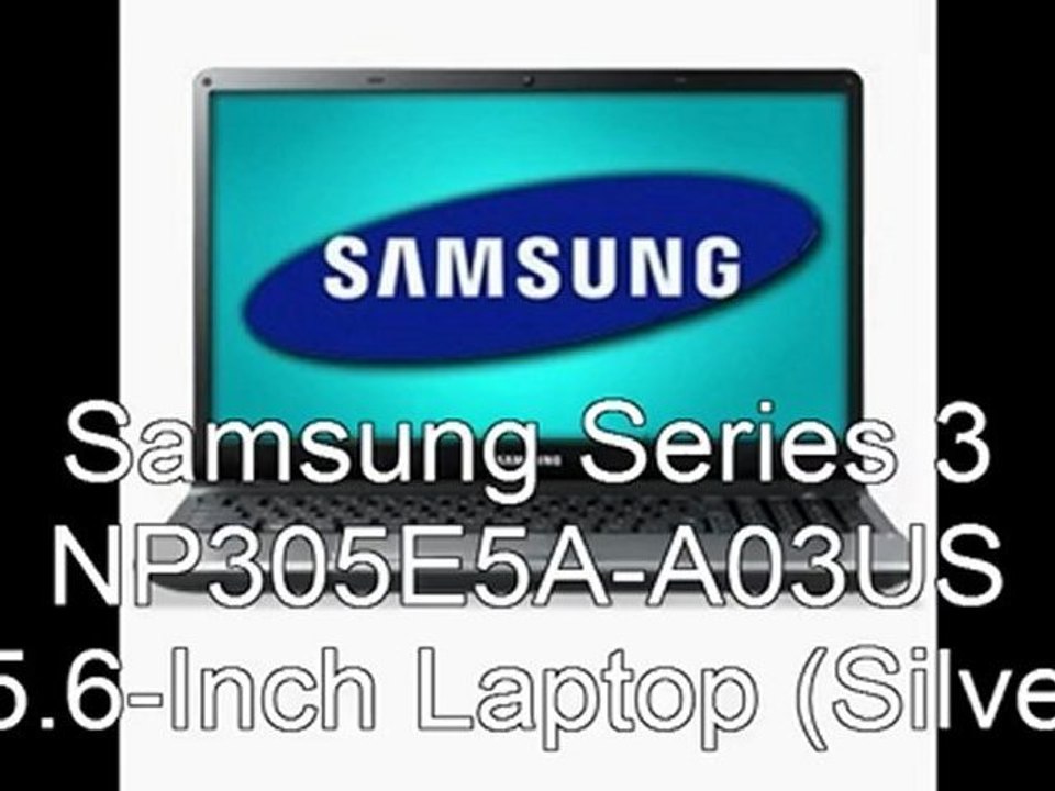 Best Samsung Laptop 2012 | Samsung Series 3 NP305E5A-A03US 15.6-Inch Laptop (Silver)