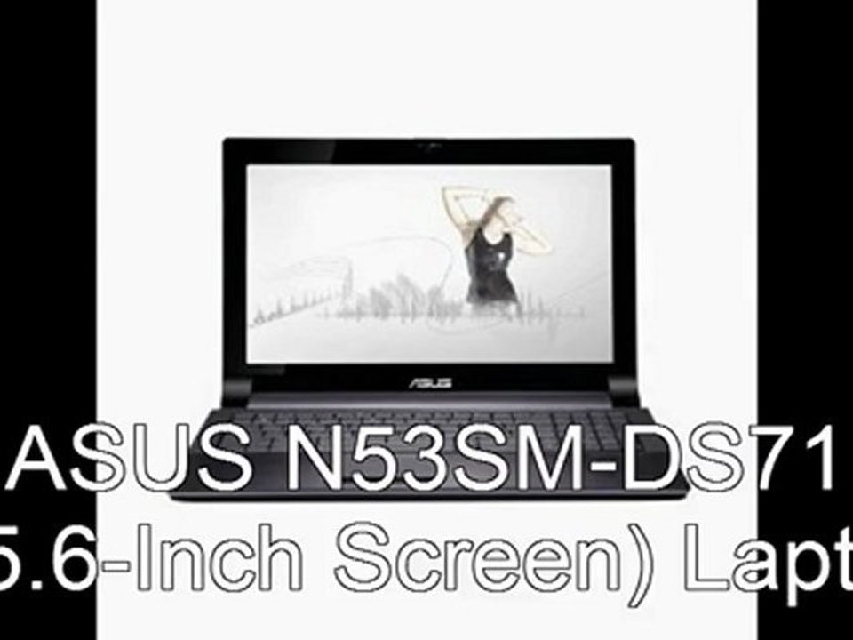 Best ASUS N53SM Laptop Price 2012 | ASUS N53SM-DS71 (15.6-Inch Screen) Laptop