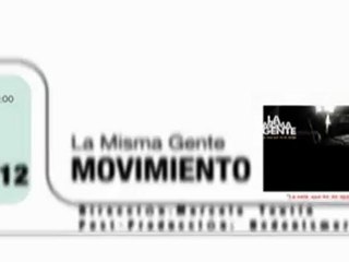 VídeoClip .MOvimiento.La Misma Gente-HDV 720p30.Hedonismoreal©2012