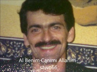 Al Benim Canımı Allahım-ÇAKIR-2