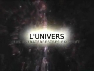 LES EXTRA-TERRESTRES EXISTENT  (l'univers)