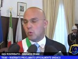 Trani | Riserbato proclamato ufficialmente sindaco