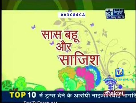 Saas Bahu Aur Saazish SBS [Star News] - 27th May 2012 Part3