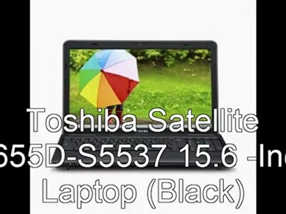 Best Toshiba Satellite C655D S5537 Price 2012 | Toshiba Satellite C655D-S5537 15.6 -Inch Laptop (Black)