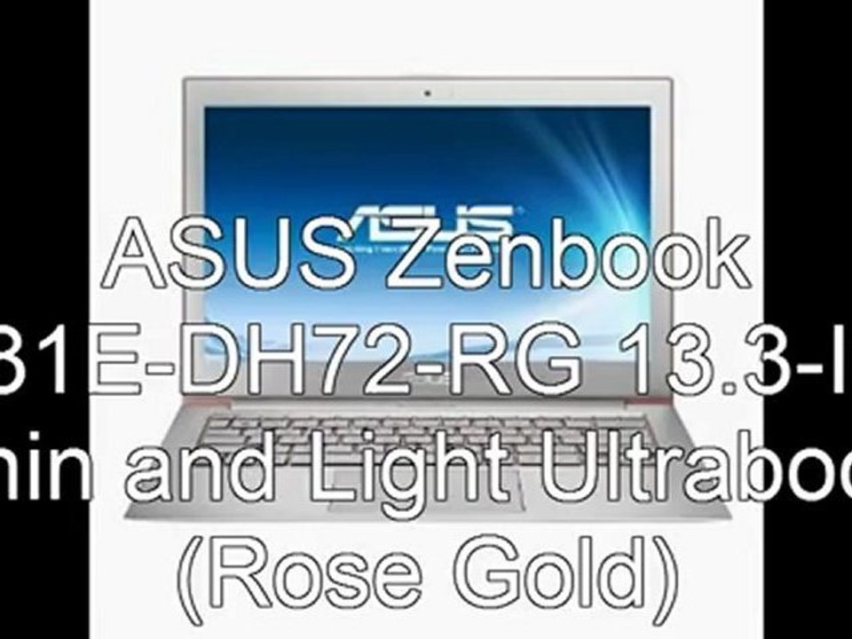 ASUS Zenbook UX31E Price | ASUS Zenbook UX31E-DH72-RG 13.3-Inch Thin and Light Ultrabook (Rose Gold)