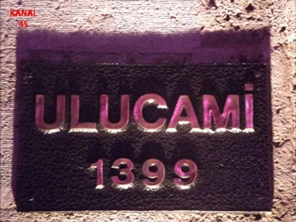 KANAL45 TV  BURSA ULU CAMİ GÖRÜNTÜLERİ