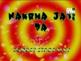 Nakhra Jatti Da (5)  Pakistani Punjabi Stage Drama