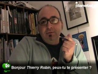 Thierry Robin en interview sur PlaneteBD.com