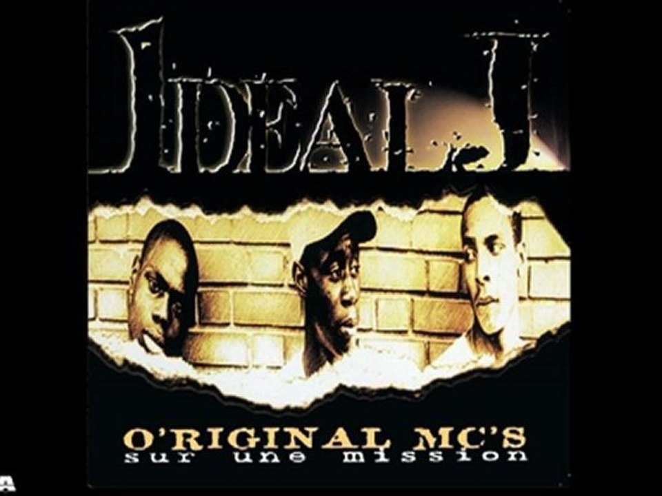 IDEAL J - O'riginal MC's
