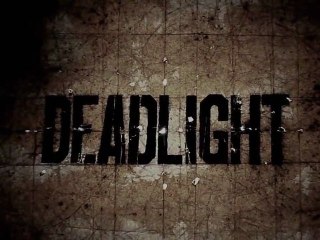 Deadlight  Fear Yourself  Trailer