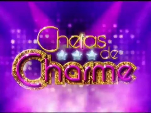 cheias de charme teaser cap 37 28.05.12 seg-feira