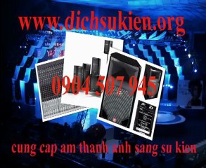 HÀ NỘI – CHO THUÊ ÂM THANH ÁNH SÁNG PHỤC VỤ SỰ KIỆN LỚN NHỎ 0904 507 945