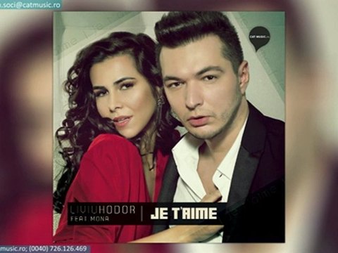 Liviu Hodor feat. Mona - Je t'aime (Official Single)