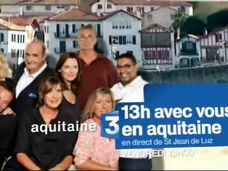 BANDE ANNONCE 13H AVEC VOUS EN AQUITAINE 01/06/12