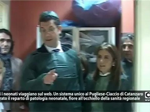 Da oggi i neonati viaggiano sul web. Un sistema unico al Pugliese-Ciaccio di Catanzaro