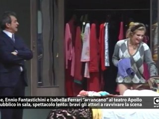 Teatro Apollo. Ieri di scena “Il Catalogo” con Fantastichini e Ferrari