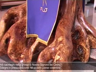 Atti sacrileghi nella chiesa di Nostra Signora del Cedro?