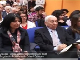 Ospedale Pugliese-Ciaccio, presentate le borse studio