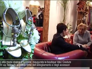 L’alta moda sbarca a Crotone, inaugurata la boutique Valù Couture