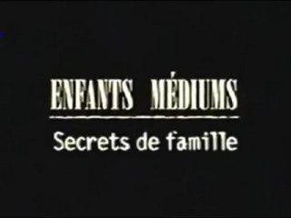 Secrets de famille[Enfants médiums]