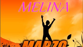 MARZO - MELINA
