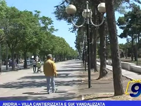Andria | Villa Cantierizzata e già vandalizzata