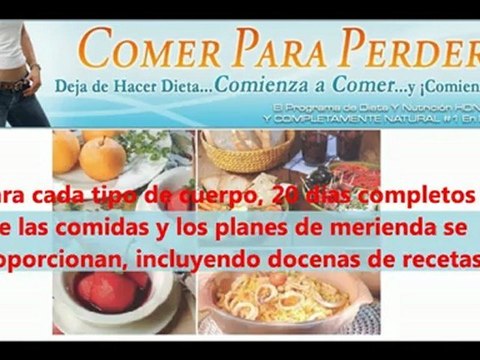 Comer para Perder | Descubre Es La Manera Más Saludable Para Bajar De Peso