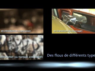 Les différents usages du flou en vidéo