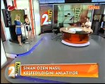 sinan özen nasıl keşfedildiğini anlatıyor 2.sayfa programı