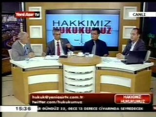 YENİ ASIR TV "HAKKIMIZ HUKUKUMUZ"PROGRAMI